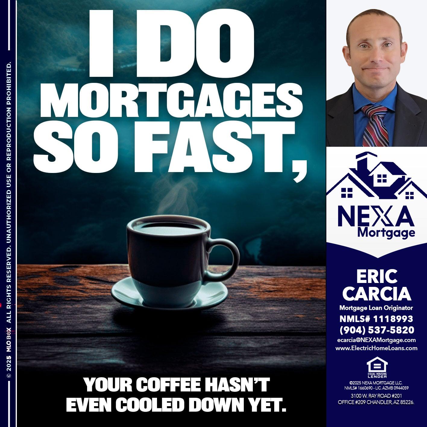 i do mortgages - Eric Carcia -Mortgage Loan Originator