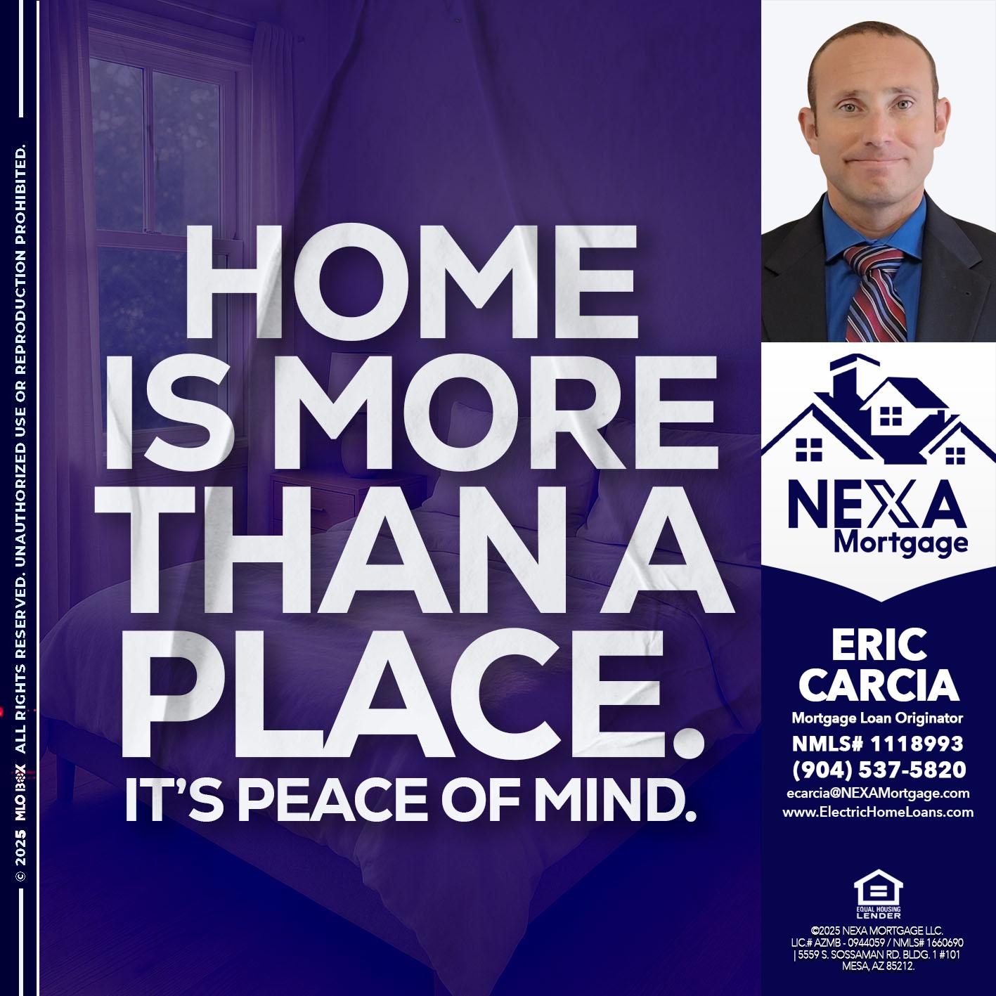 HOME IS MORE - Eric Carcia -Mortgage Loan Originator