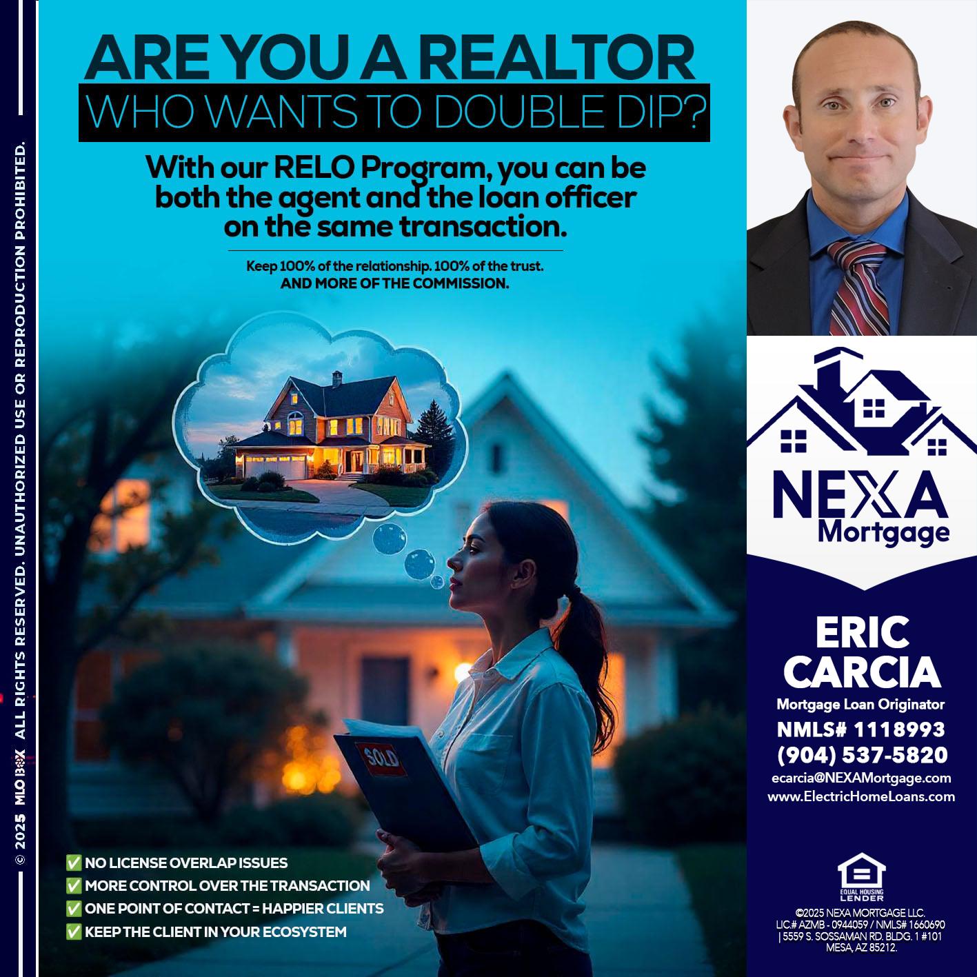 Are you a Realtor? - Eric Carcia -Mortgage Loan Originator