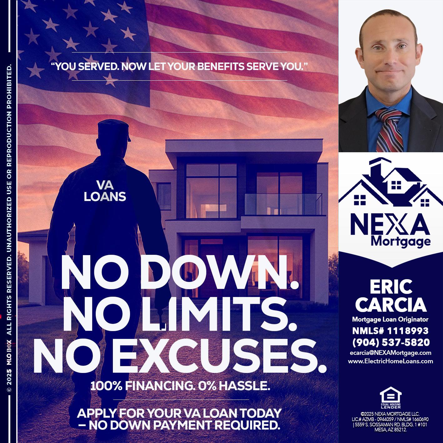NO DOWN. NO LIMIT. - Eric Carcia -Mortgage Loan Originator