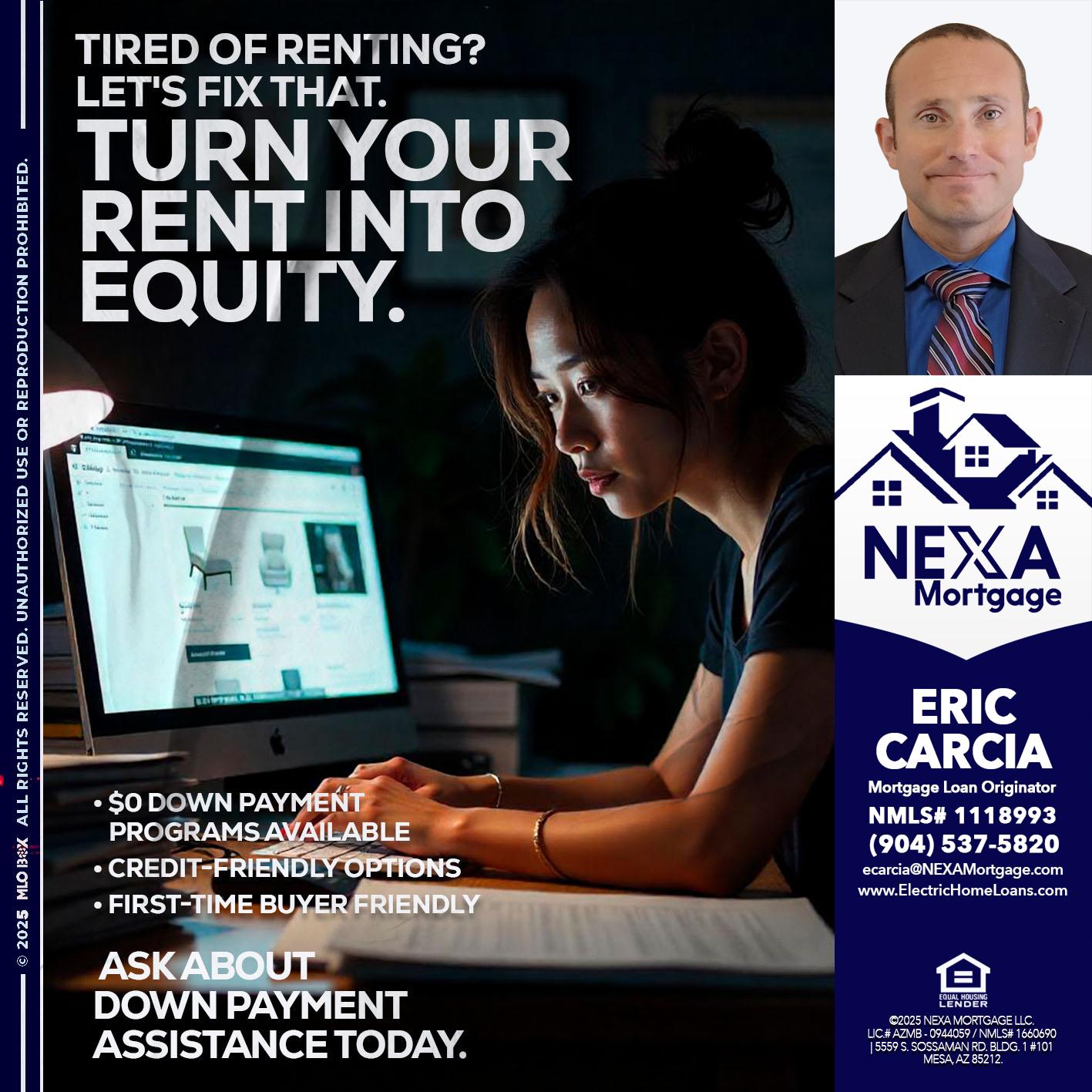 tired of renting? - Eric Carcia -Mortgage Loan Originator