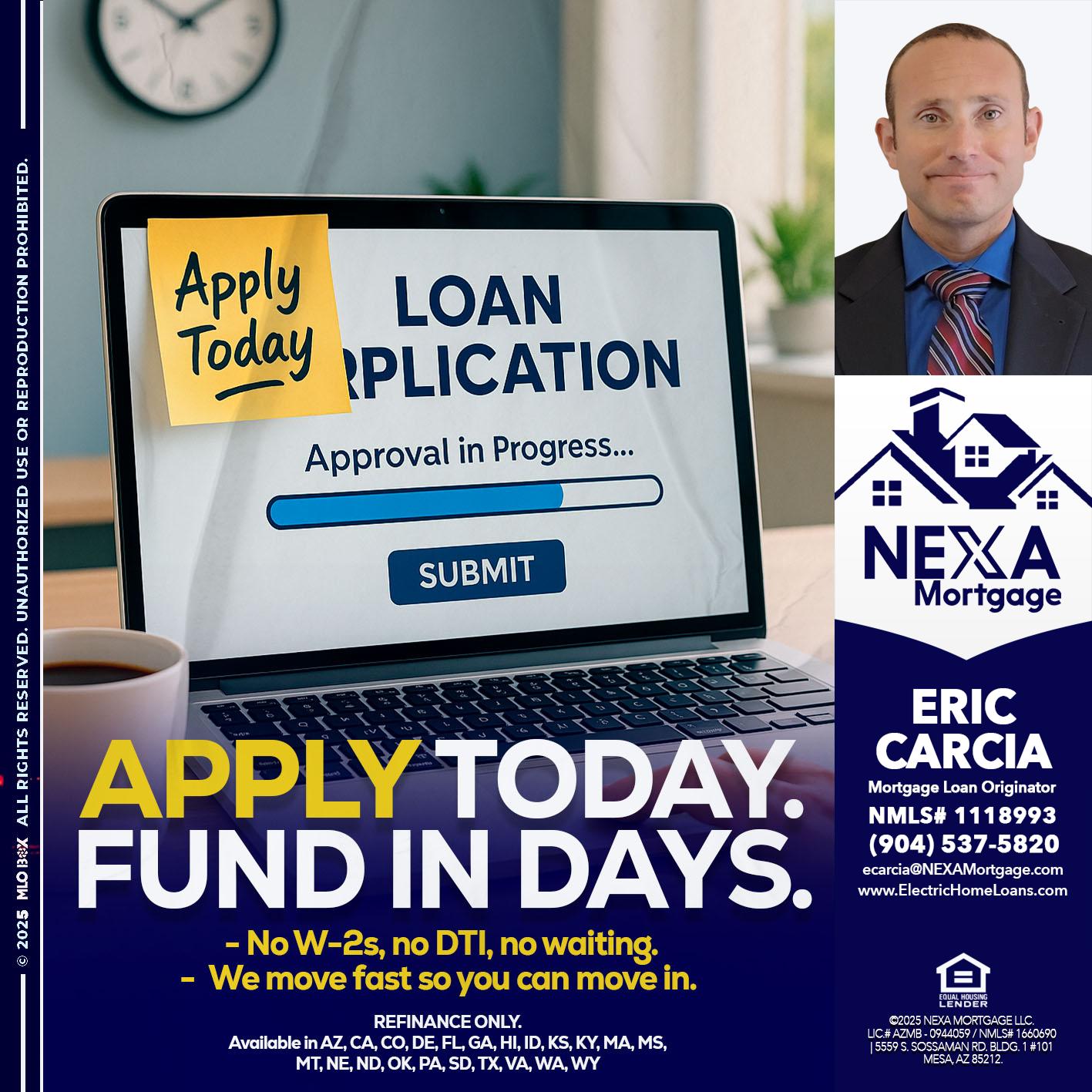 APPLY TODAY - Eric Carcia -Mortgage Loan Originator