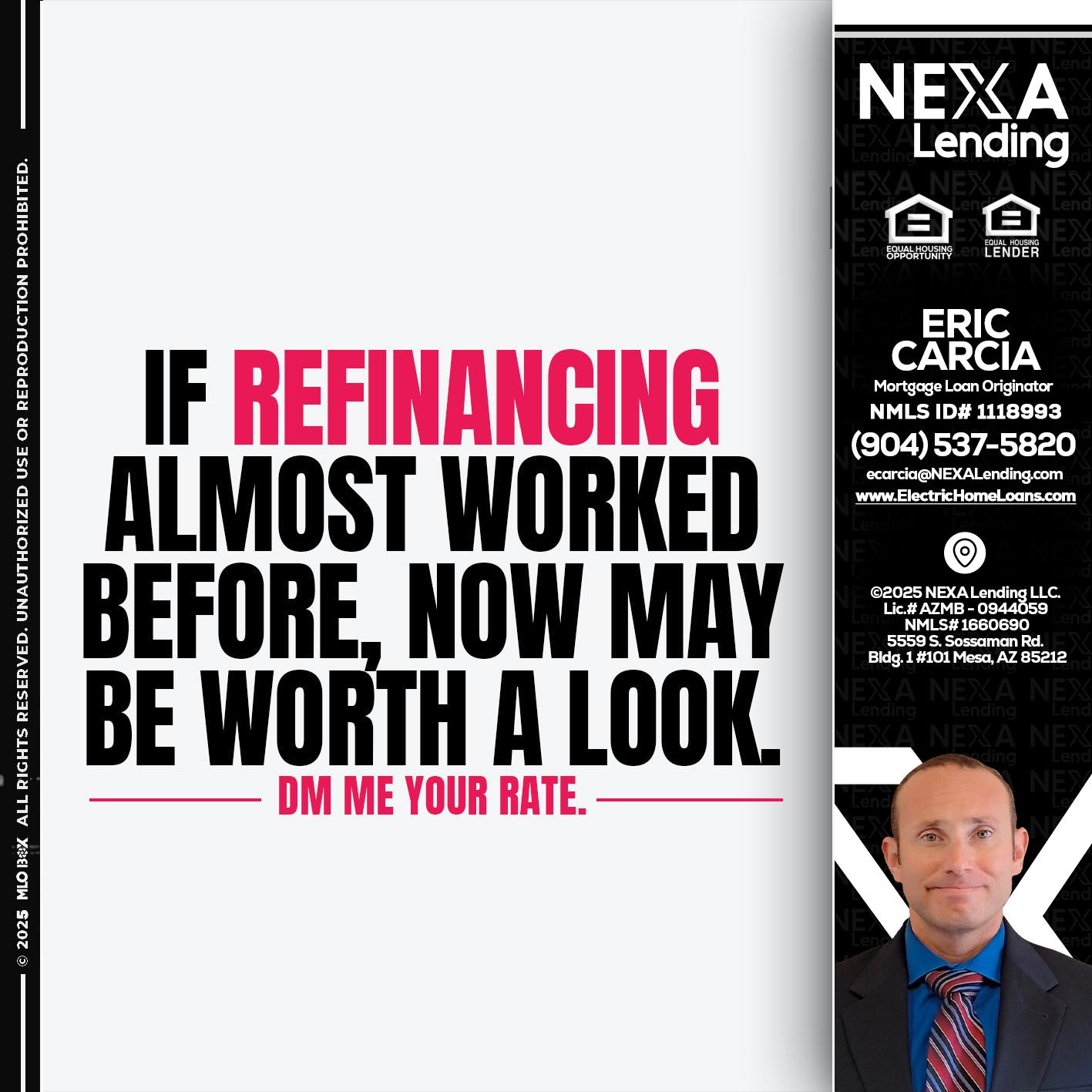 if refinancing - Eric Carcia -Mortgage Loan Originator