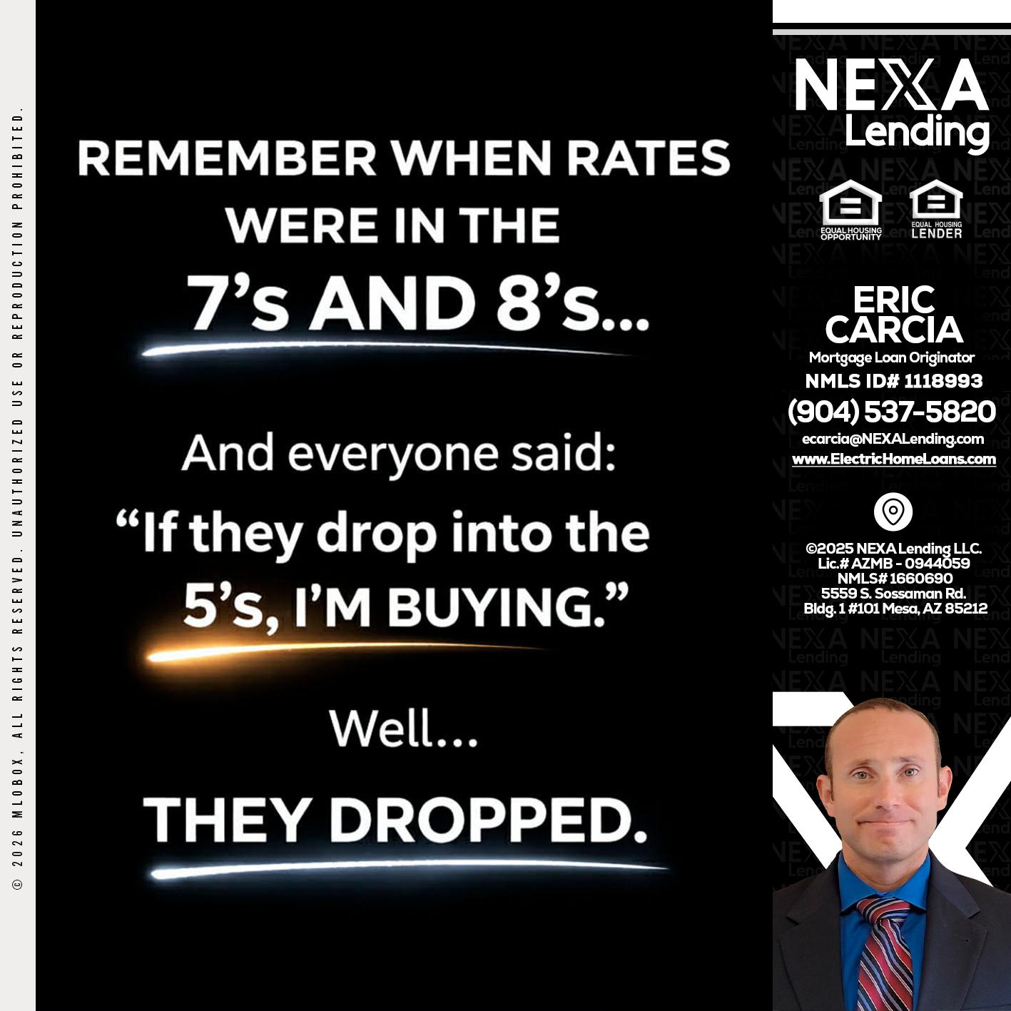 REMEMBER WHEN - Eric Carcia -Mortgage Loan Originator