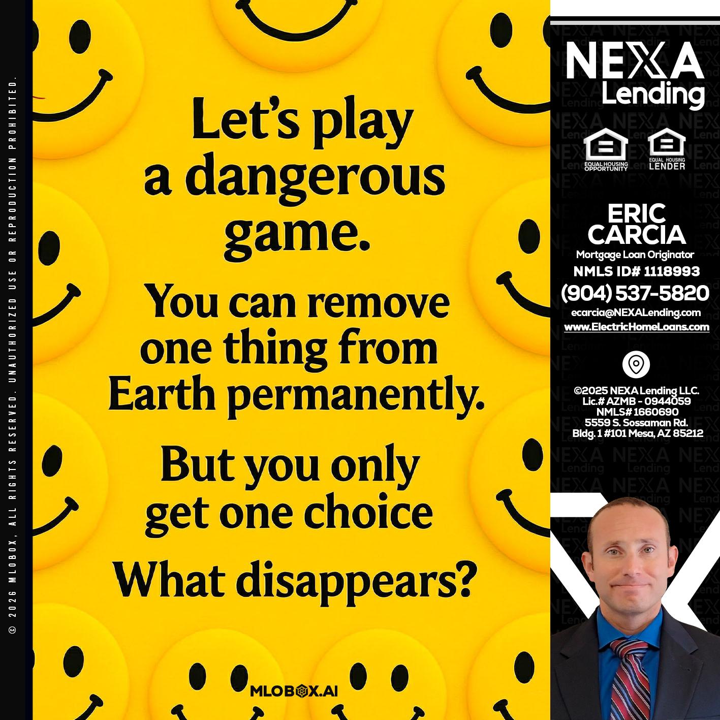 LETS PLAY - Eric Carcia -Mortgage Loan Originator