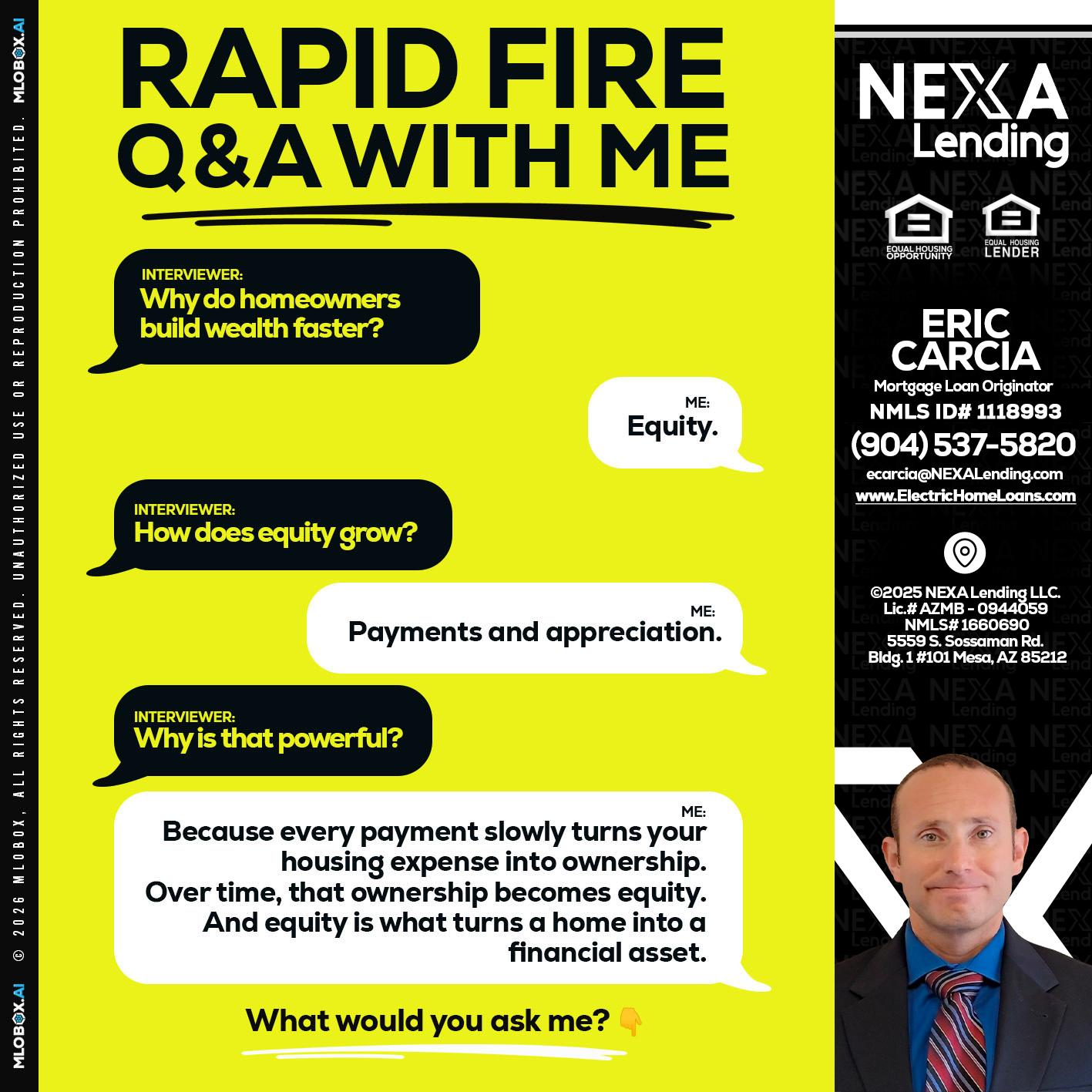 RAPID FIRE Q&A - Eric Carcia -Mortgage Loan Originator