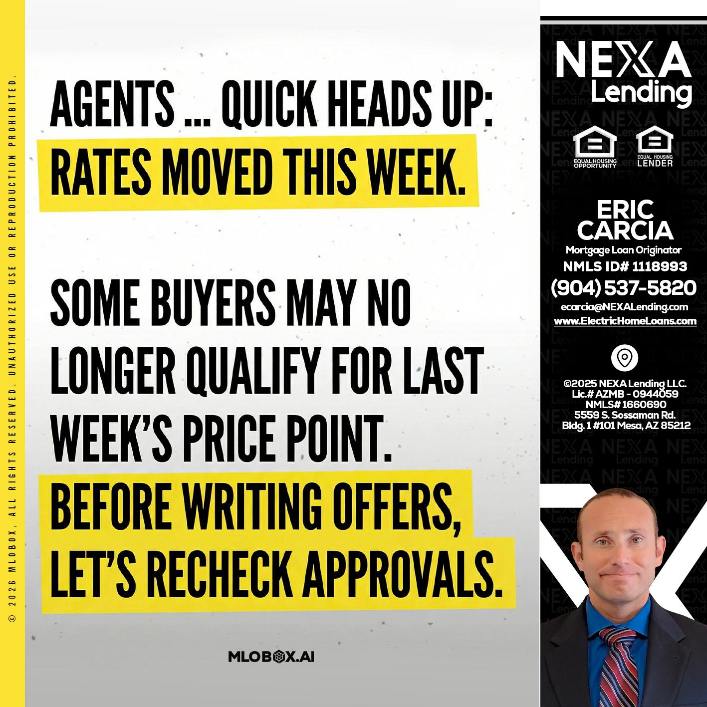 agents quick heads up - Eric Carcia -Mortgage Loan Originator