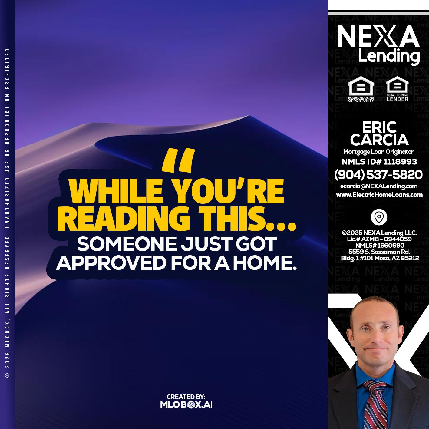WHILE YOU - Eric Carcia -Mortgage Loan Originator