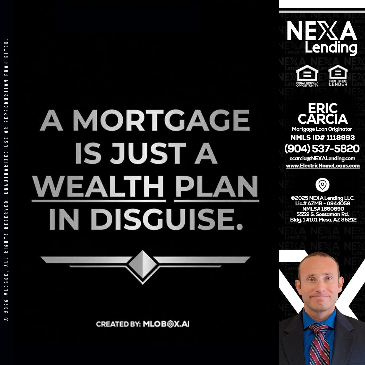 a mortgage is just - Eric Carcia -Mortgage Loan Originator