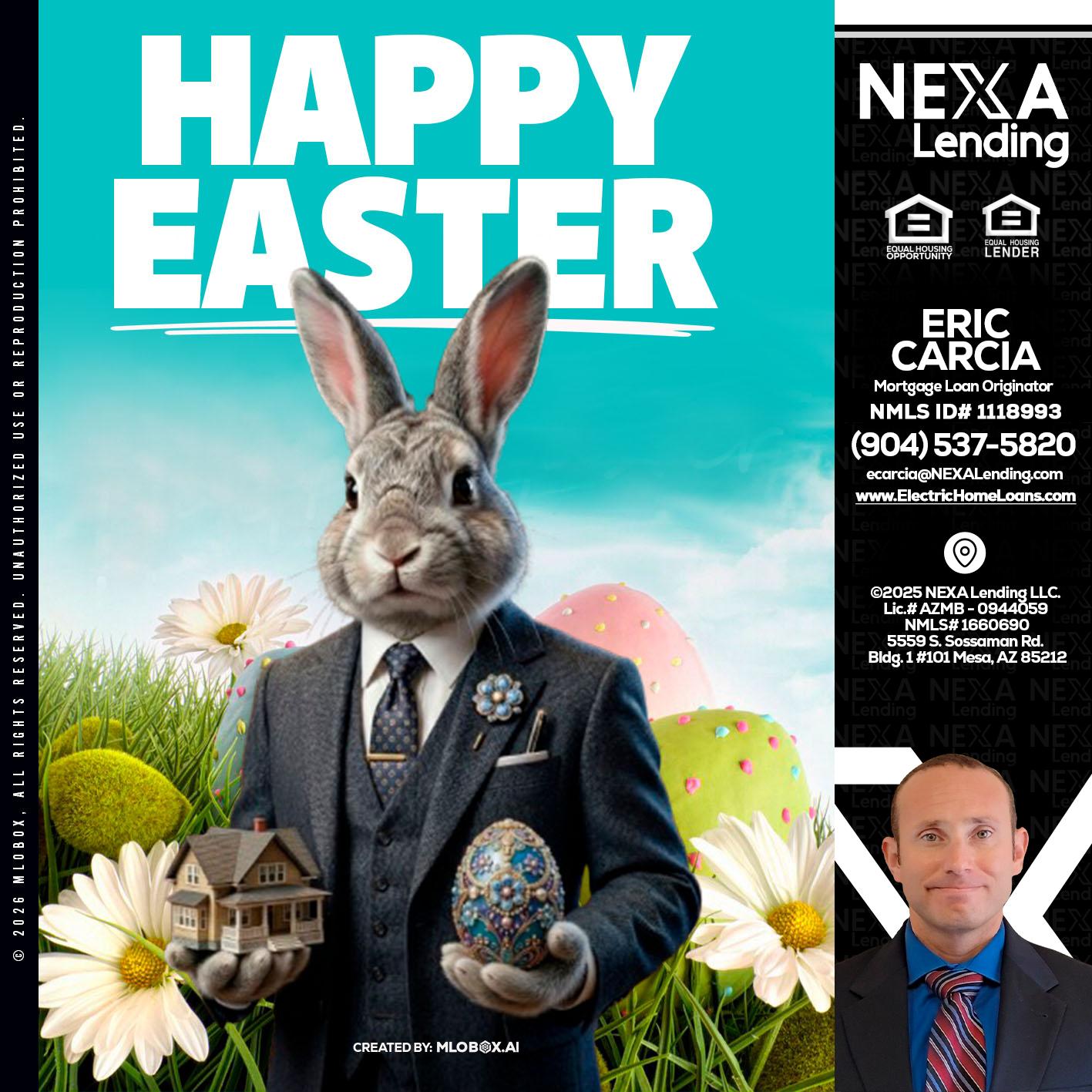 HAPPY EASTER - Eric Carcia -Mortgage Loan Originator