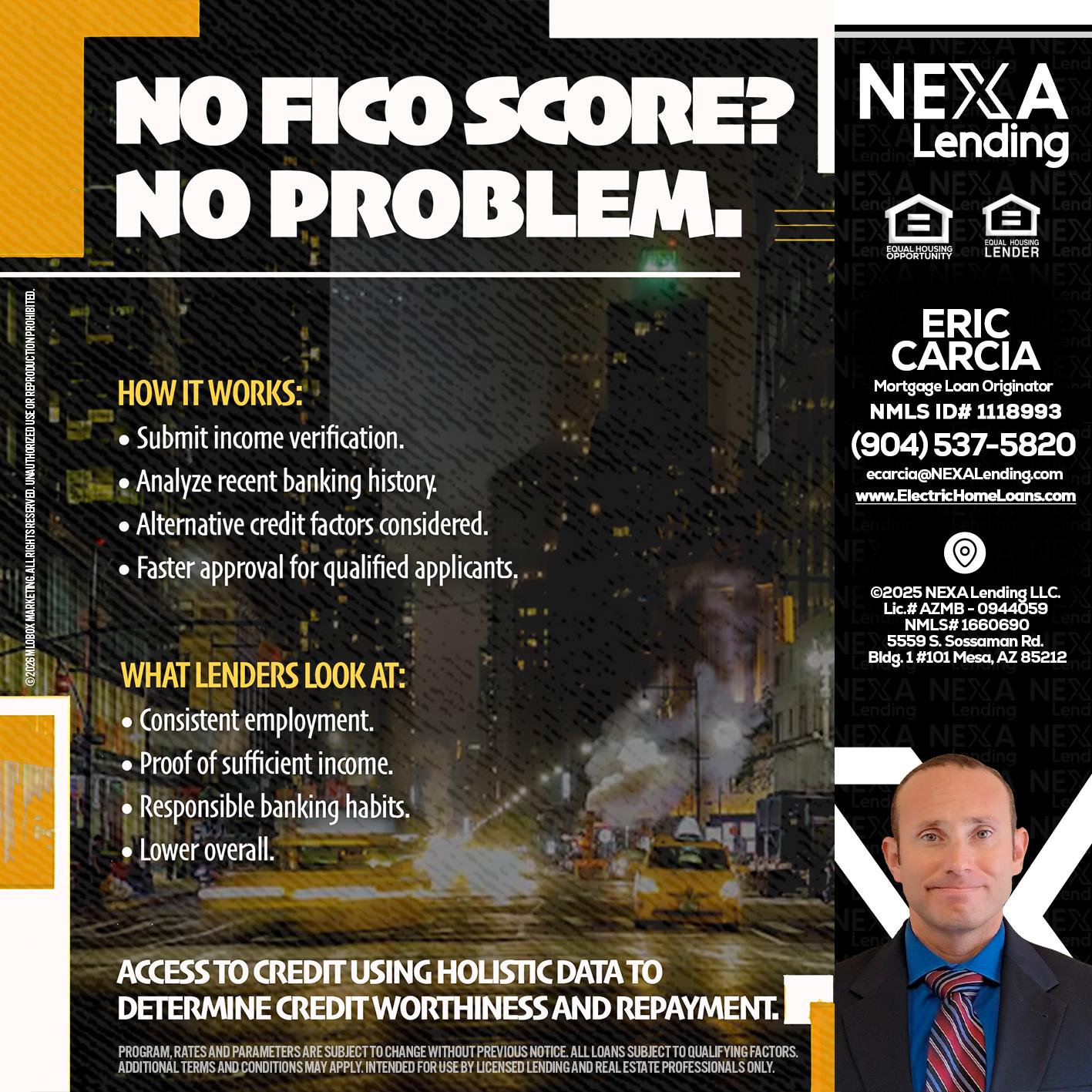 NO FICO SCORE? - Eric Carcia -Mortgage Loan Originator