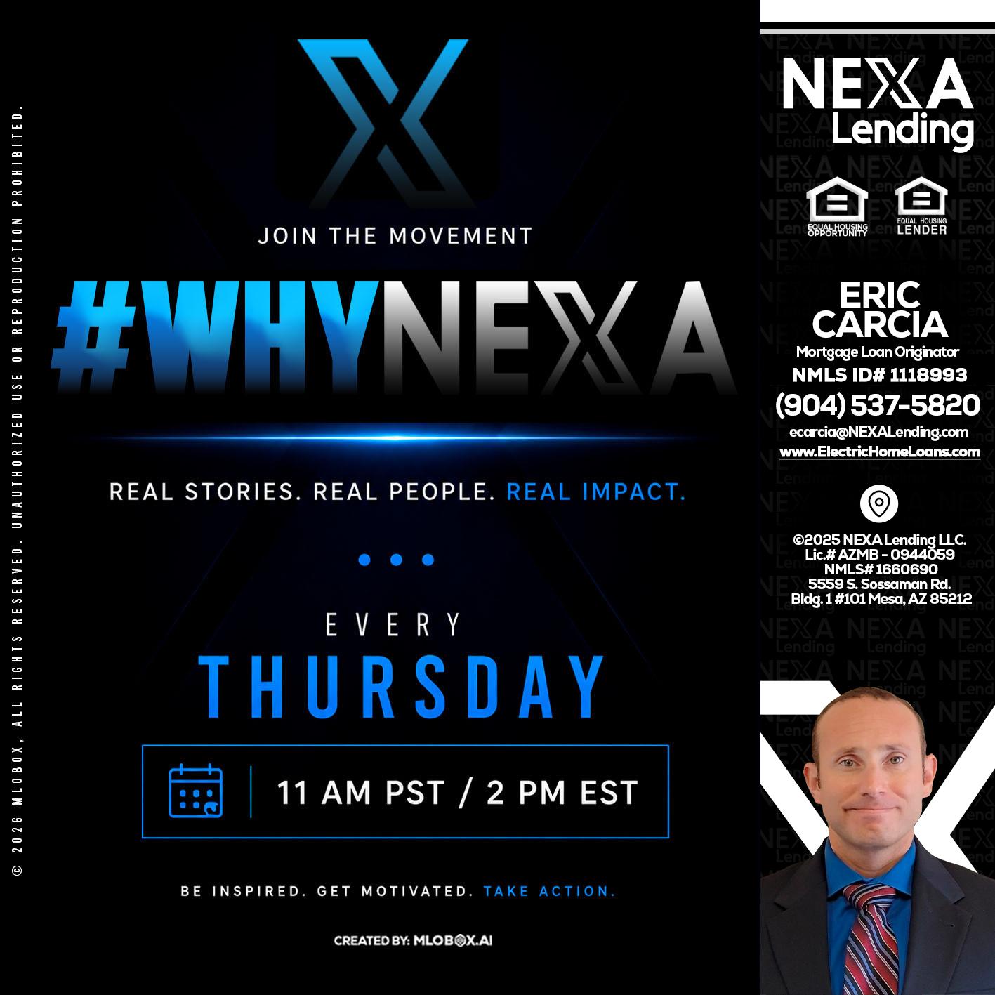 why NEXA - Eric Carcia -Mortgage Loan Originator