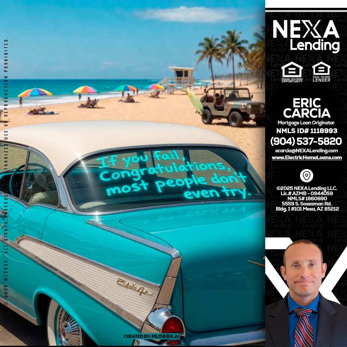 if you - Eric Carcia -Mortgage Loan Originator