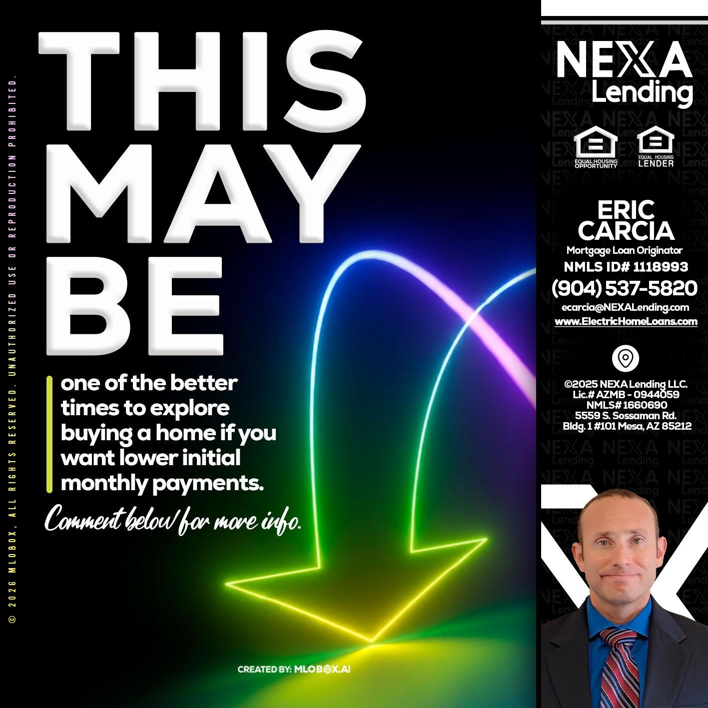 THIS MAY BE - Eric Carcia -Mortgage Loan Originator