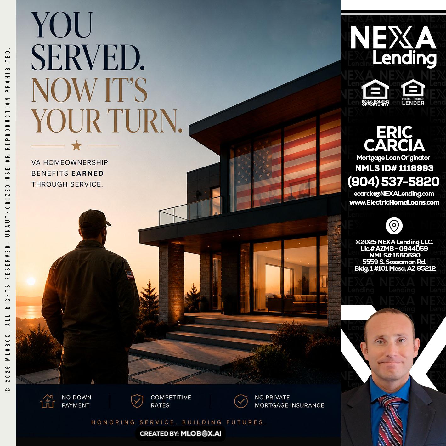 YOU SERVED - Eric Carcia -Mortgage Loan Originator