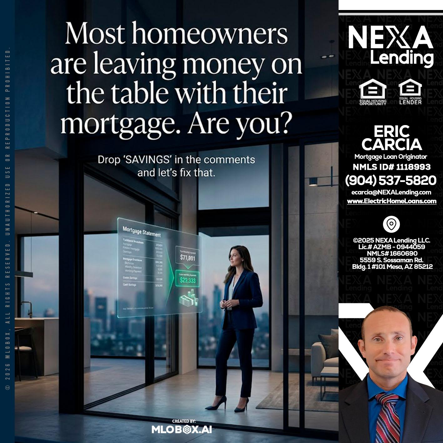 MOST OWNERS - Eric Carcia -Mortgage Loan Originator