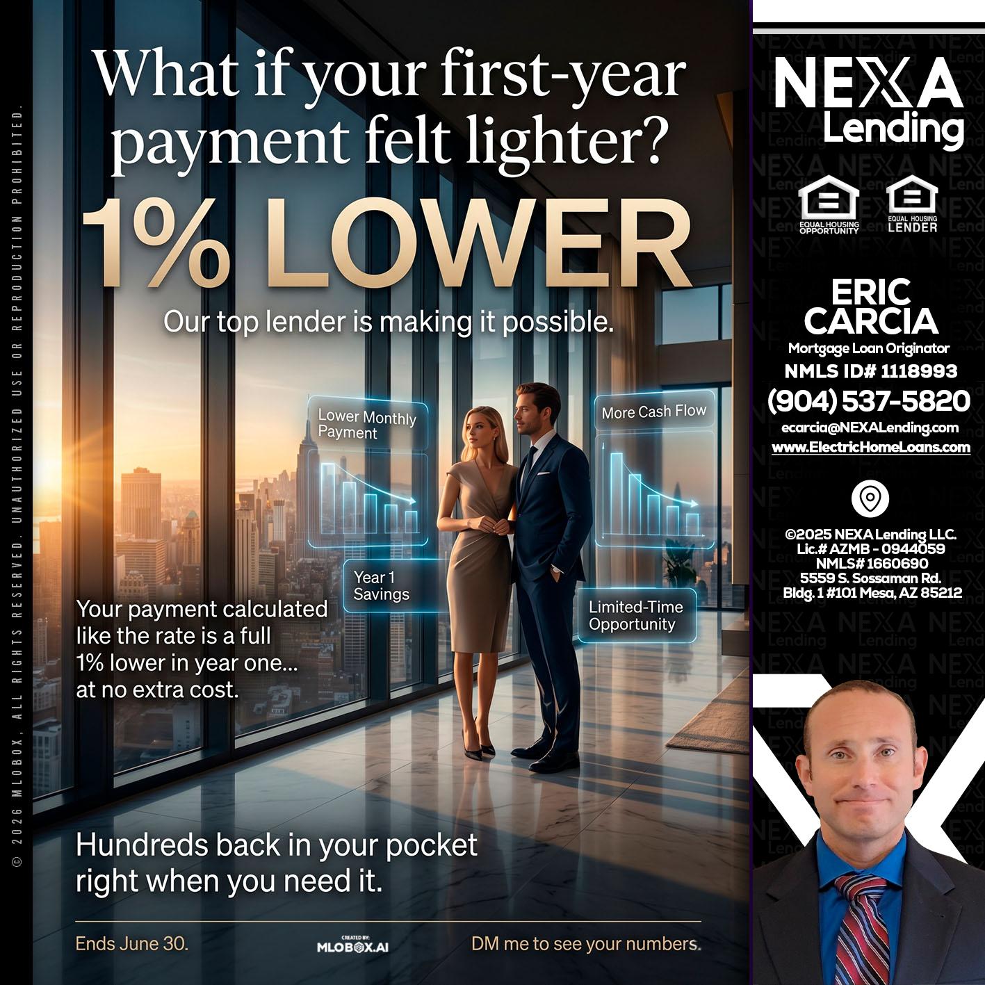 1% LOWER - Eric Carcia -Mortgage Loan Originator