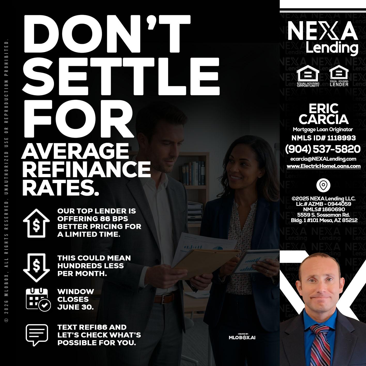 dont settle - Eric Carcia -Mortgage Loan Originator