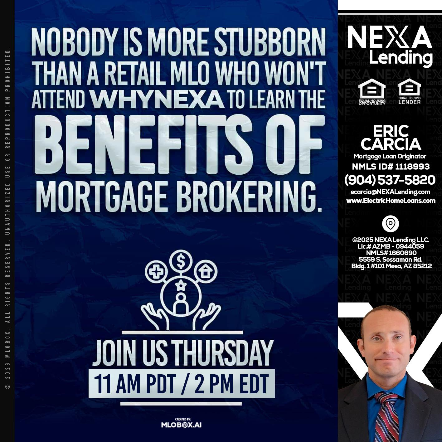 WHY NEXA - Eric Carcia -Mortgage Loan Originator