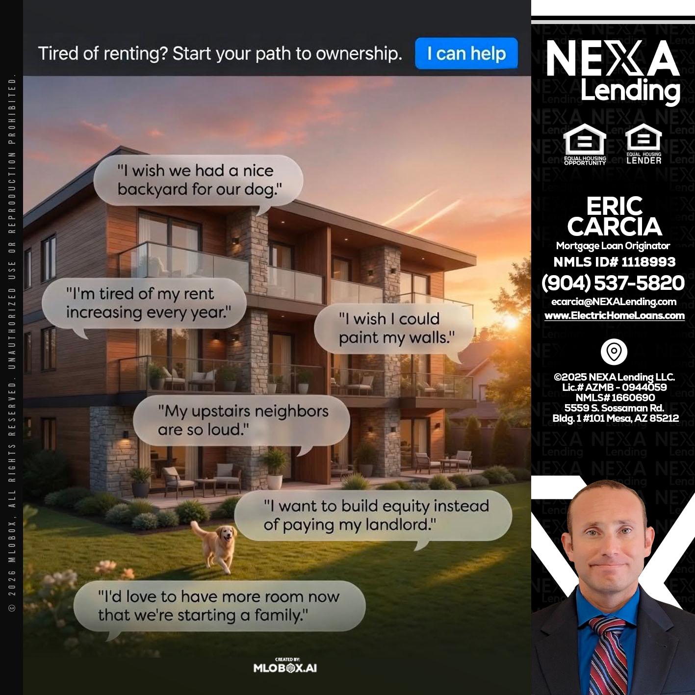 TIRED OF RENTING - Eric Carcia -Mortgage Loan Originator