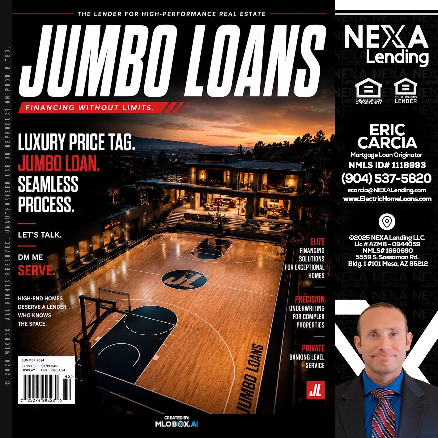 JUMBO LOANS - Eric Carcia -Mortgage Loan Originator