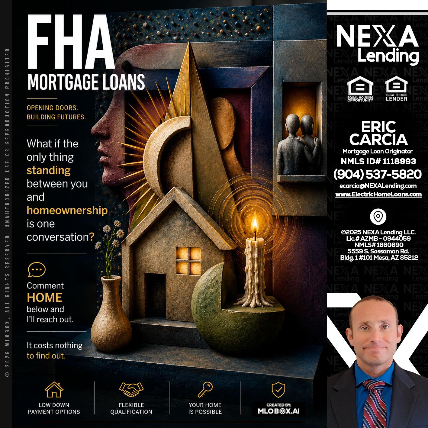 FHA - Eric Carcia -Mortgage Loan Originator