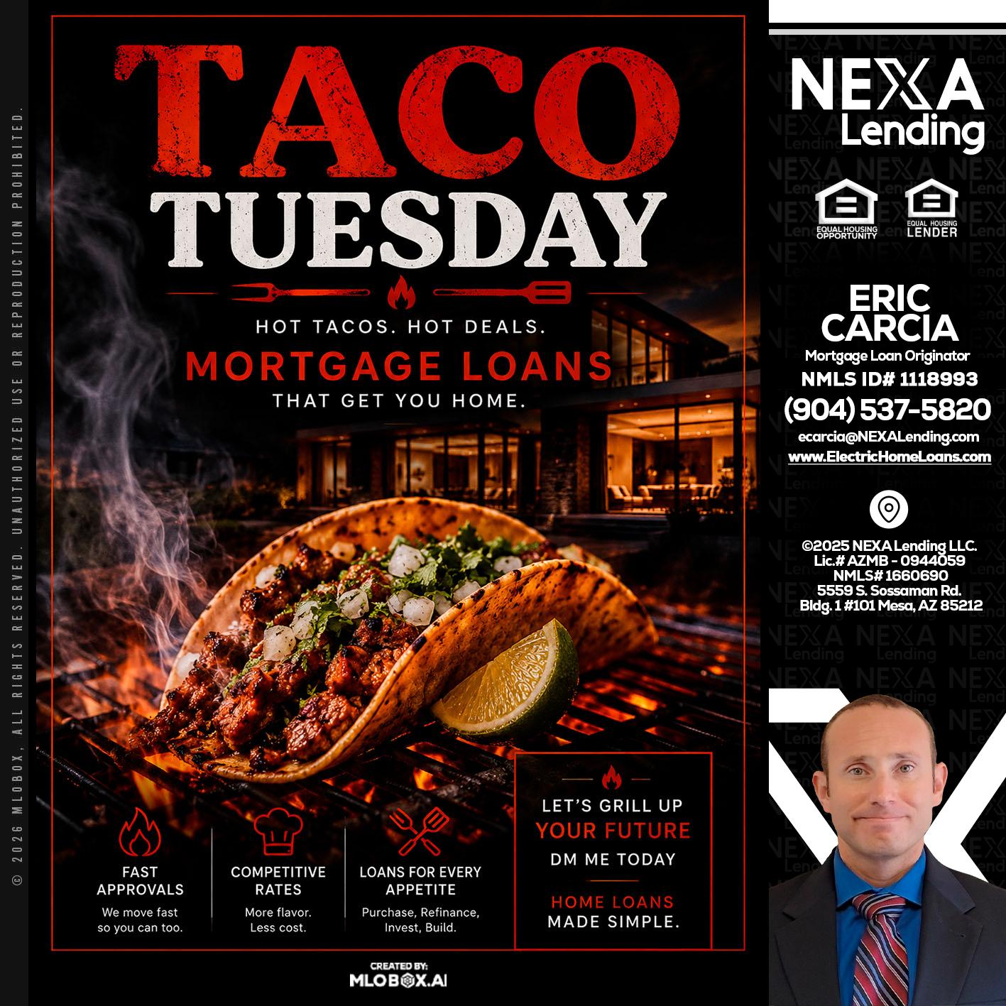 TACO TUESDAY - Eric Carcia -Mortgage Loan Originator
