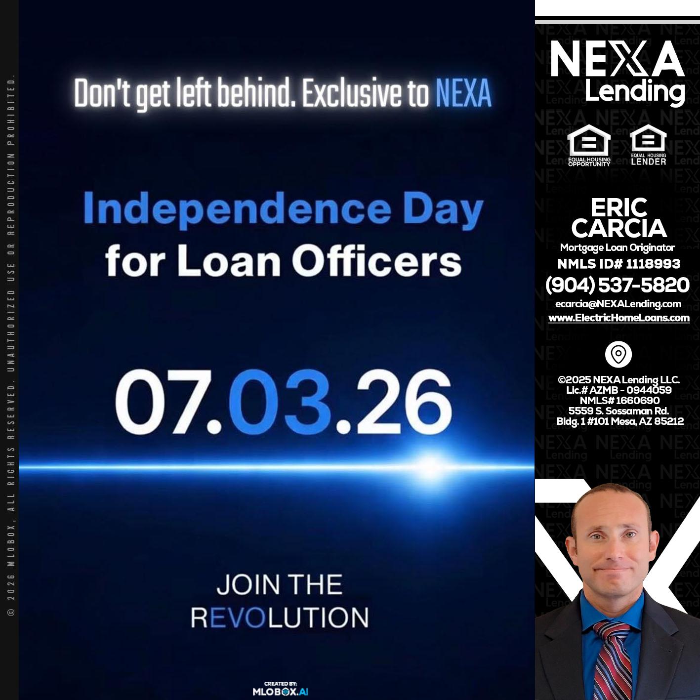 INDEPENDENCE DAY - Eric Carcia -Mortgage Loan Originator