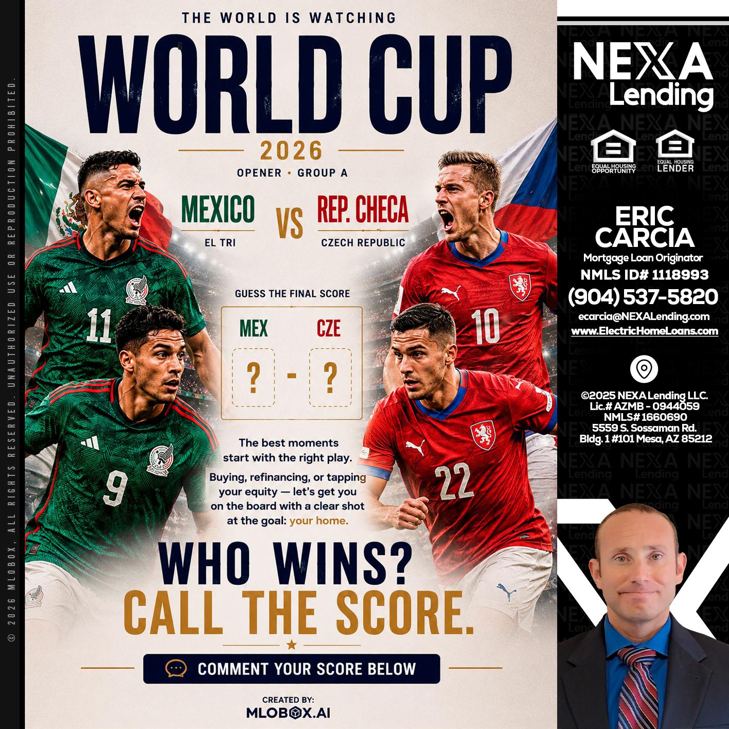 WORLD CUP 2026 - Eric Carcia -Mortgage Loan Originator