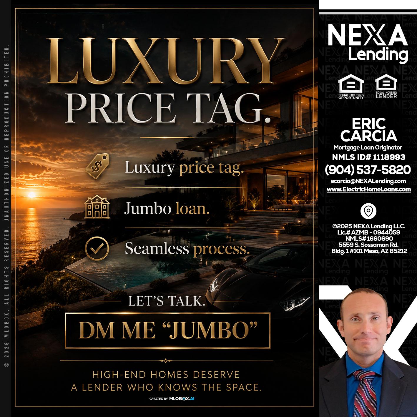 LUXURY PRICE - Eric Carcia -Mortgage Loan Originator