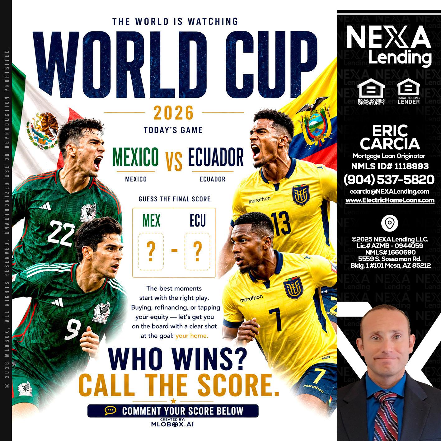 WORLD CUP 2026 - Eric Carcia -Mortgage Loan Originator