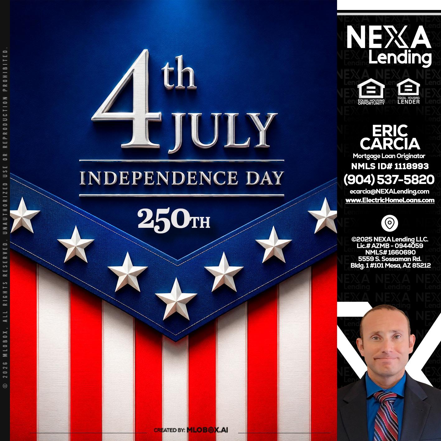 4th of july - Eric Carcia -Mortgage Loan Originator
