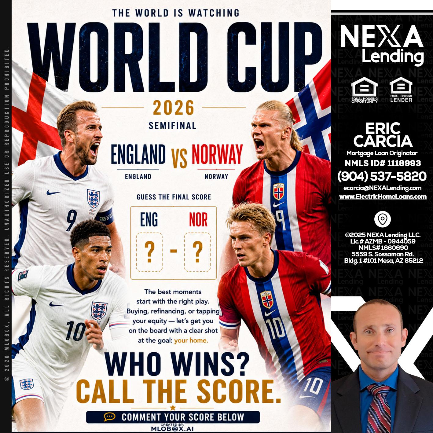 WORLD CUP 2026 - Eric Carcia -Mortgage Loan Originator