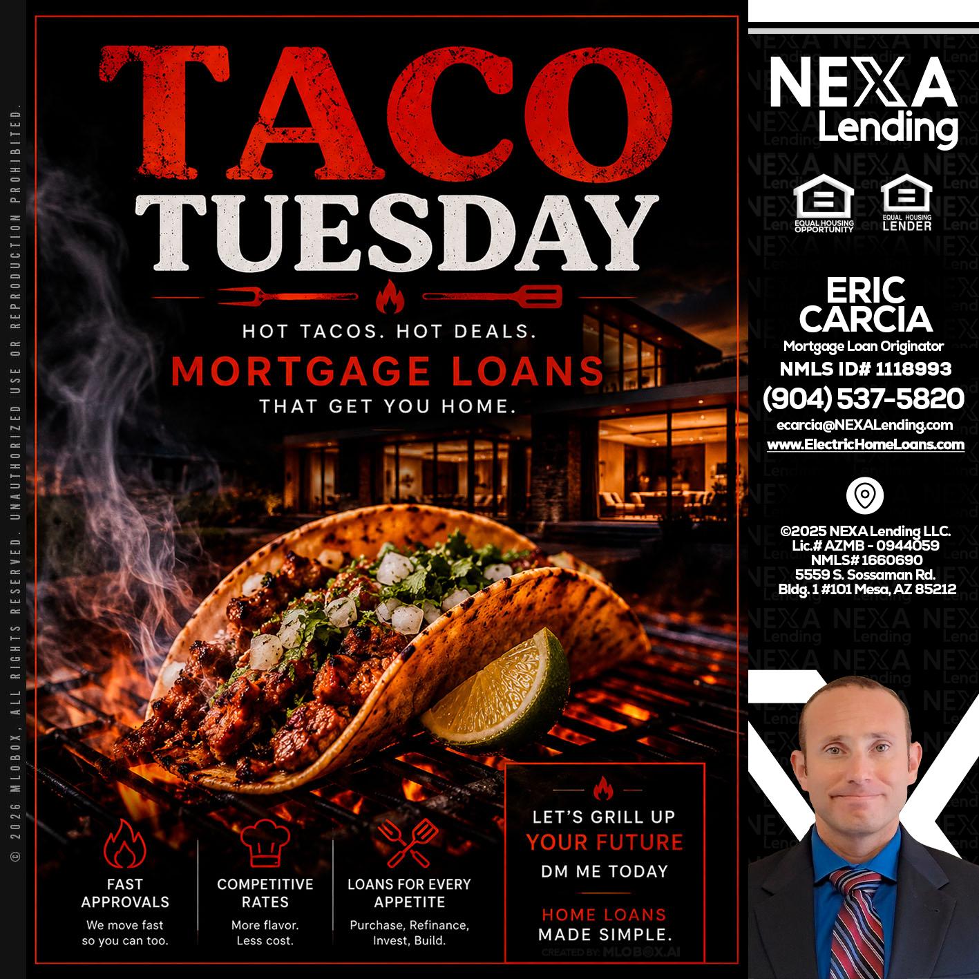 TACO TUESDAY - Eric Carcia -Mortgage Loan Originator