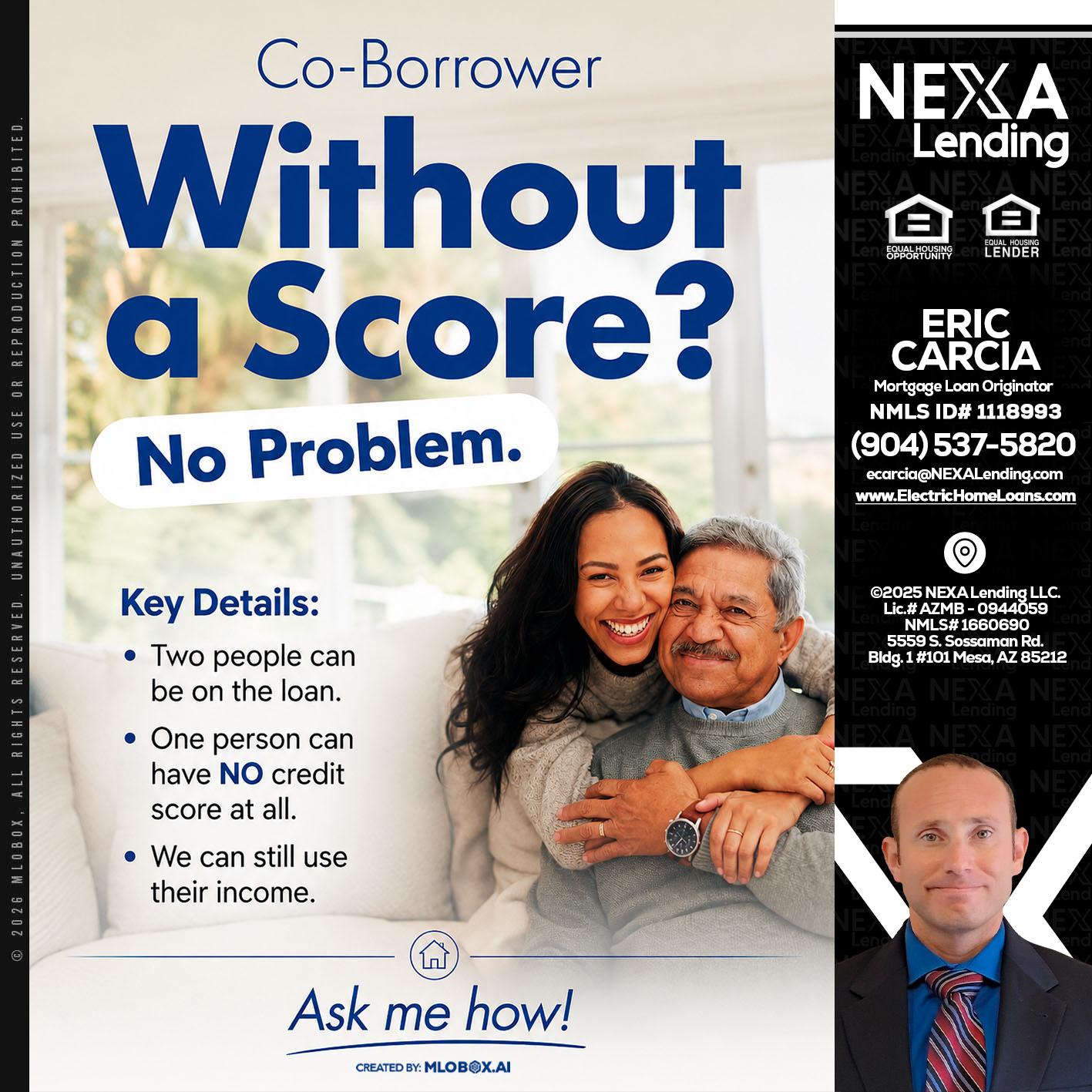 WITHOUT SCORE? - Eric Carcia -Mortgage Loan Originator