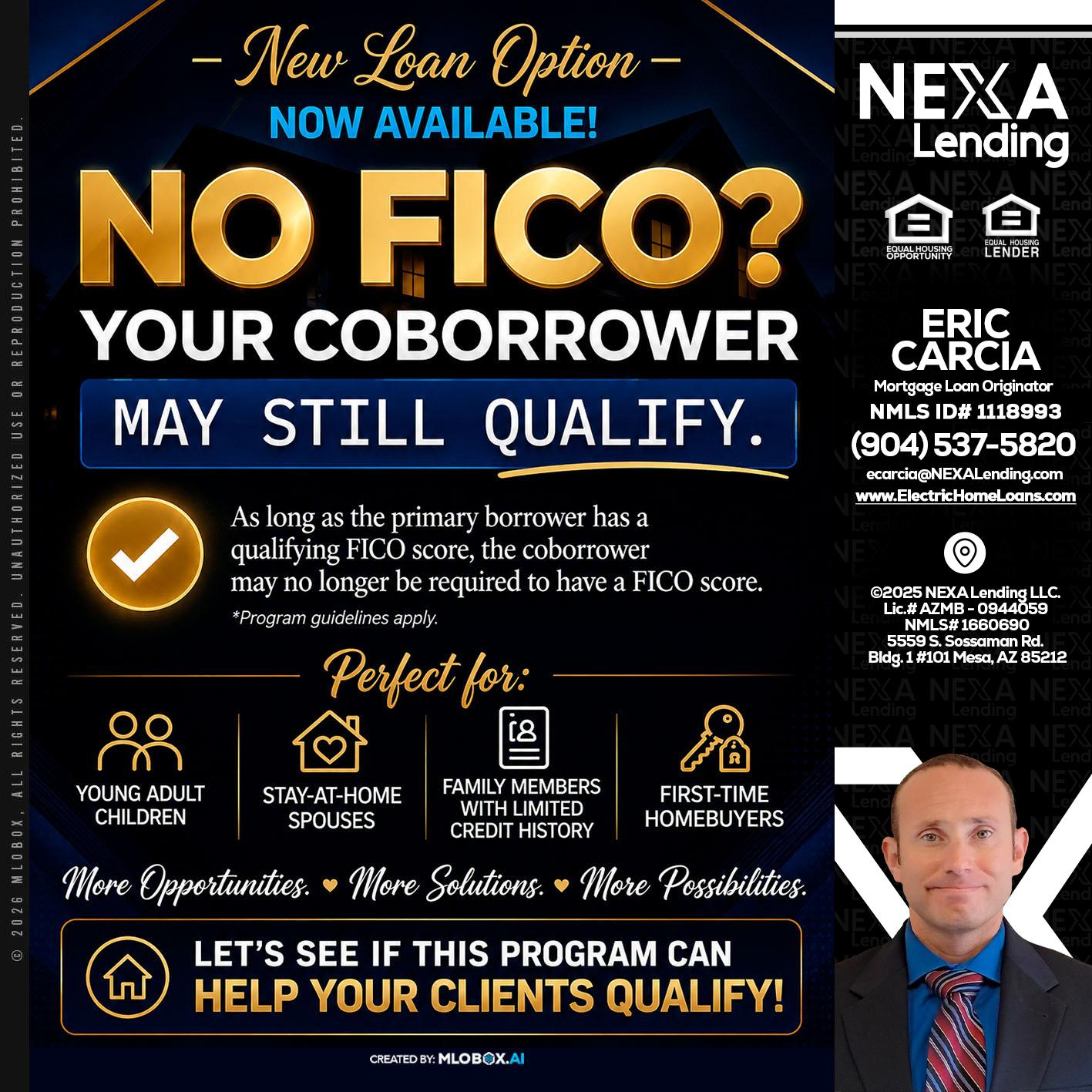 NO FICO - Eric Carcia -Mortgage Loan Originator
