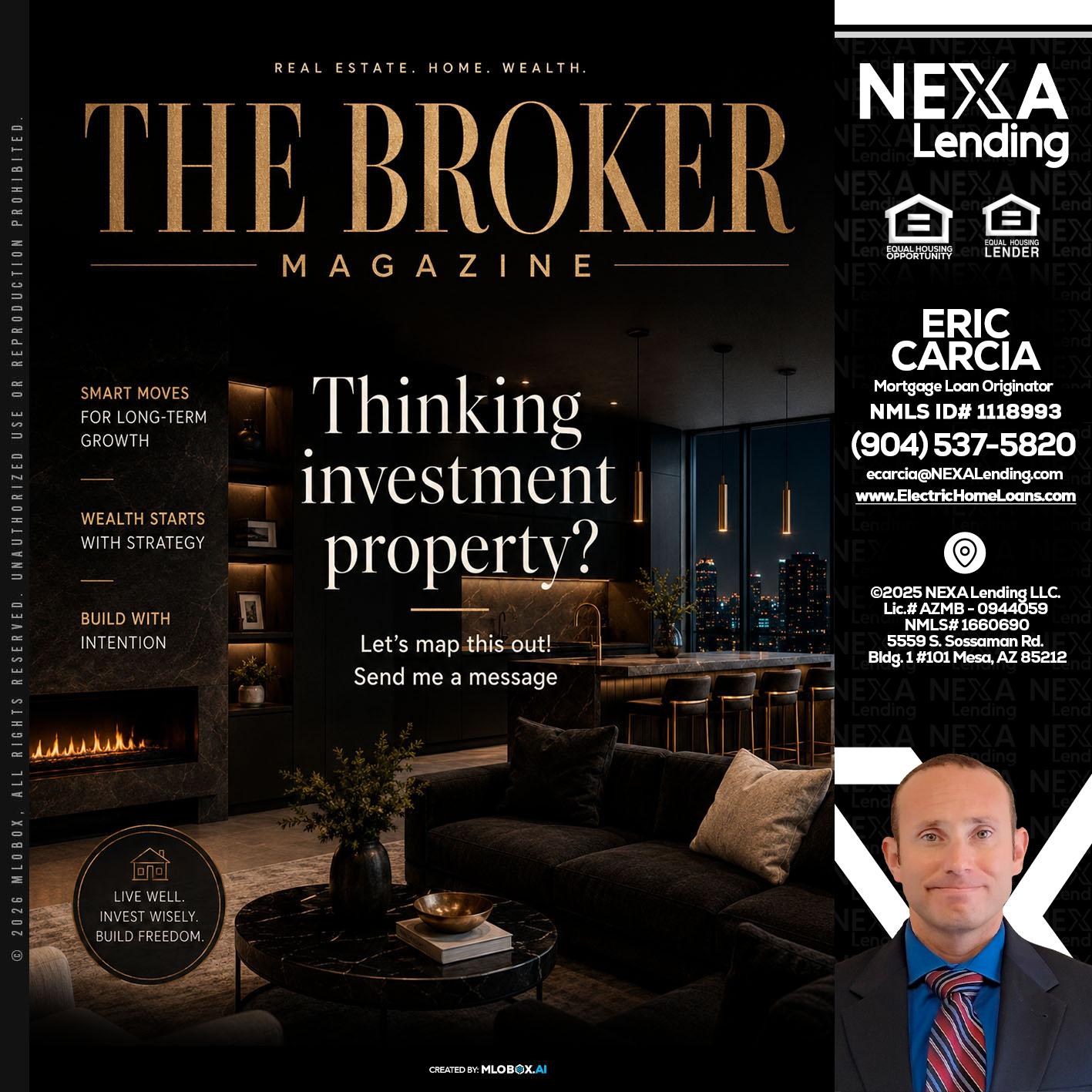 THE BROKER - Eric Carcia -Mortgage Loan Originator